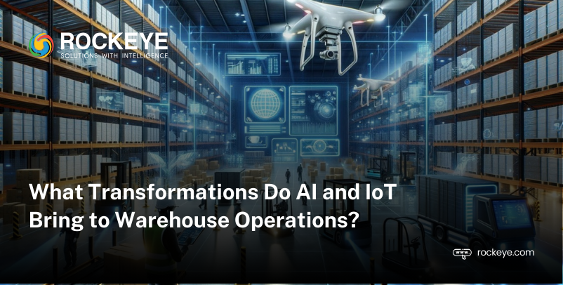 How AI and IoT Are Transforming Warehouse Operations?